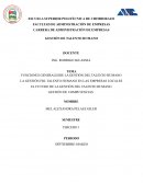 FUNCIONES GENERALES DE LA GESTIÓN DEL TALENTO HUMANO