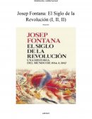 Josep Fontana: El Siglo de la Revolución (I, II, II) Resumen