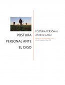 POSTURA PERSONAL ANTE EL CASO Migracion
