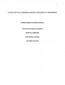 EL PAPEL QUE TUVO LA MONARQUIA DURANTE LA EDAD MEDIA Y EL RENACIMIENTO