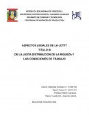 DE LA JUSTA DISTRIBUCION DE LA RIQUEZA Y LAS CONDICIONES DE TRABAJO