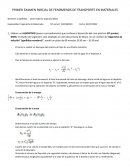 PRIMER EXAMEN PARCIAL DE FENOMENOS DE TRANSPORTE EN MATERIALES