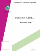 SOCIEDAD Y CULTURA Proyecto ético de vida