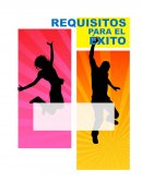 REQUISITOS PARA EL EXITO