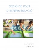 SESSIÓ DE JOCS D’EXPERIMENTACIÓ