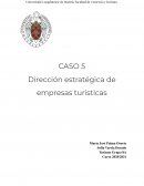 CASO 5 DIRECCIÓN ESTRATÉGICA DE EMPRESA TURÍSTICA