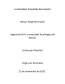 La Felicidad: El Sentido Para Existir