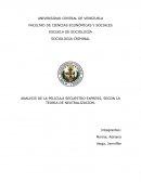 ANALISIS DE LA PELICULA SECUESTRO EXPRESS, SEGÚN LA TEORIA DE NEUTRALIZACION