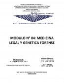 MODULO N° 04: MEDICINA LEGAL Y GENETICA FORENSE