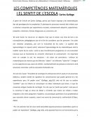 LES COMPETÈNCIES MATEMÀTIQUES I EL SENTIT DE L’ESCOLA Carlos Gallego