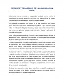 ORÍGENES Y DESARROLLO DE LA COMUNICACIÓN SOCIAL