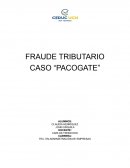 FRAUDE TRIBUTARIO CASO “PACOGATE”