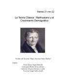 La Teoría Clásica : Malthusiano y el Crecimiento Demògrafico