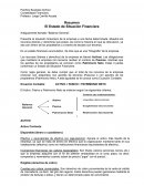 El Estado de Situación Financiera . Antiguamente llamado “Balance General”.