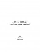 Memoria de cálculo Diseño de zapata cuadrada