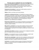 Proceso para la realización de una investigacion