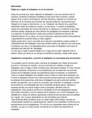 REFLEXION Vigilar por vigilar al trabajador no es la solución