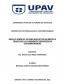 ENSAYO SOBRE EL SISTEMA EDUCATIVO EN MÉXICO A TRAVÉS DE LAS CORRIENTES PEDAGÓGICAS CONTEMPORÁNEAS