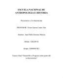 Ensayo final “Desarrollo y Progreso como parte del evolucionismo”