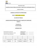 CONSTRUCCIÓN DE PRESA DE RELAVES Y MANTOS DE CONTENCIÓN ETAPA 18