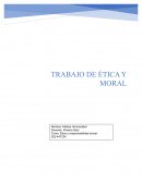 Trabajo de etica y moral