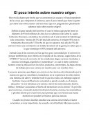 El poco interés sobre nuestro origen