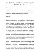 Caso de estudio: Adquisición de computadoras para el Ministerio de Justicia