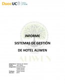 INFORME SISTEMAS DE GESTIÓN DE HOTEL ALIWEN