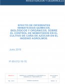 Efecto de diferentes nematicidas químicos, biológicos y orgánicos, sobre el control de nematodos en el cultivo de caña de azúcar en el ingenio Agrolmos