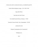 Crónica escrita sobre la comunicación masiva y la realidad del siglo XXI