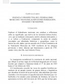 VIGENCIA Y PROSPECTIVA DEL FEDERALISMO MEXICANO: NUEVA RELACIÓN ENTRE FEDERACIÓN, ESTADOS Y MUNICIPIOS