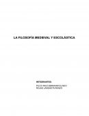 LA FILOSOFÍA MEDIEVAL Y ESCOLÁSTICA