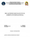 RELACIONES SOCIALES EN EL AMBITO INTERNACIONAL