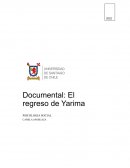 Documental: El regreso de Yarima