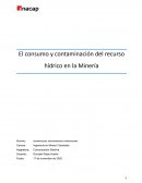 El consumo y contaminación del recurso hídrico en la Minería