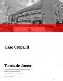 Caso grupal Teoría de juegos