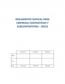 REGLAMENTO ESPECIAL PARA EMPRESAS CONTRATISTAS Y SUBCONTRATISTAS