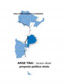 Argentina-el fracaso de un proyecto político mixto