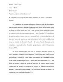 El poder Pregunta: ¿El poder cambia a las personas?. Página 1