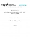 PROYECTO FINAL DISEÑO DE UNA CAMARONERA EN OLON – SANTA ELENA, ECUADOR