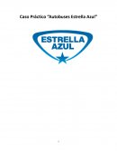 Caso Práctico “Autobuses Estrella Azul”