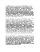 Para ti, ¿por qué es importante estudiar la metodología de investigación científica?