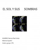 EL SOL Y SUS SOMBRAS