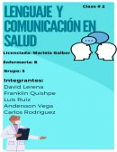 Resumen de la Comunicación en Salud con su importancia en la sociedad ecuatoriana y sus axiomas