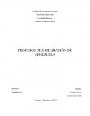 PROCESOS DE INTEGRACIÓN DE VENEZUELA