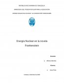 Energía Nuclear en la novela Frankenstein