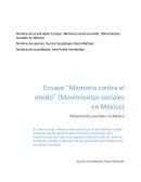 Ensayo “Memoria contra el olvido” (Movimientos sociales en México)