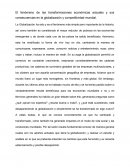 El fenómeno de las transformaciones económicas actuales y sus consecuencias en la globalización y competitividad mundial