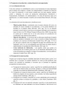 Presupuestos de producción y estados financieros presupuestados
