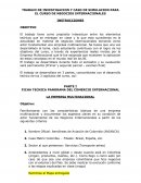 TRABAJO DE INVESTIGACION Y CASO DE SIMULACION PARA EL CURSO DE NEGOCIOS INTERNACIONALES
